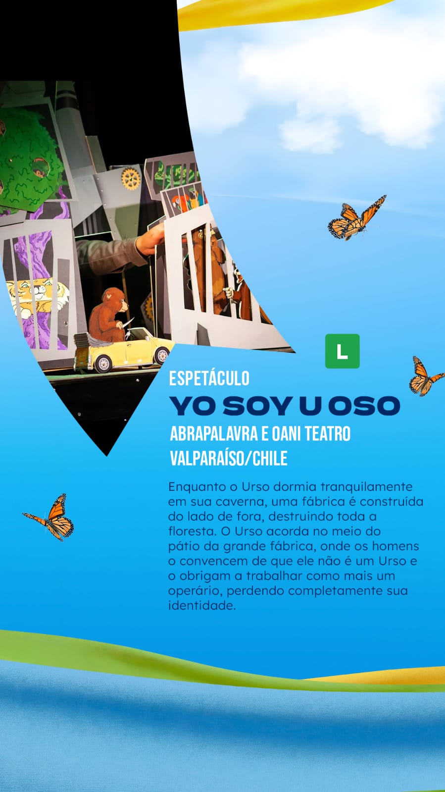 Afiche de la obra de teatro "Yo soy un Oso" Presentación en Brasil